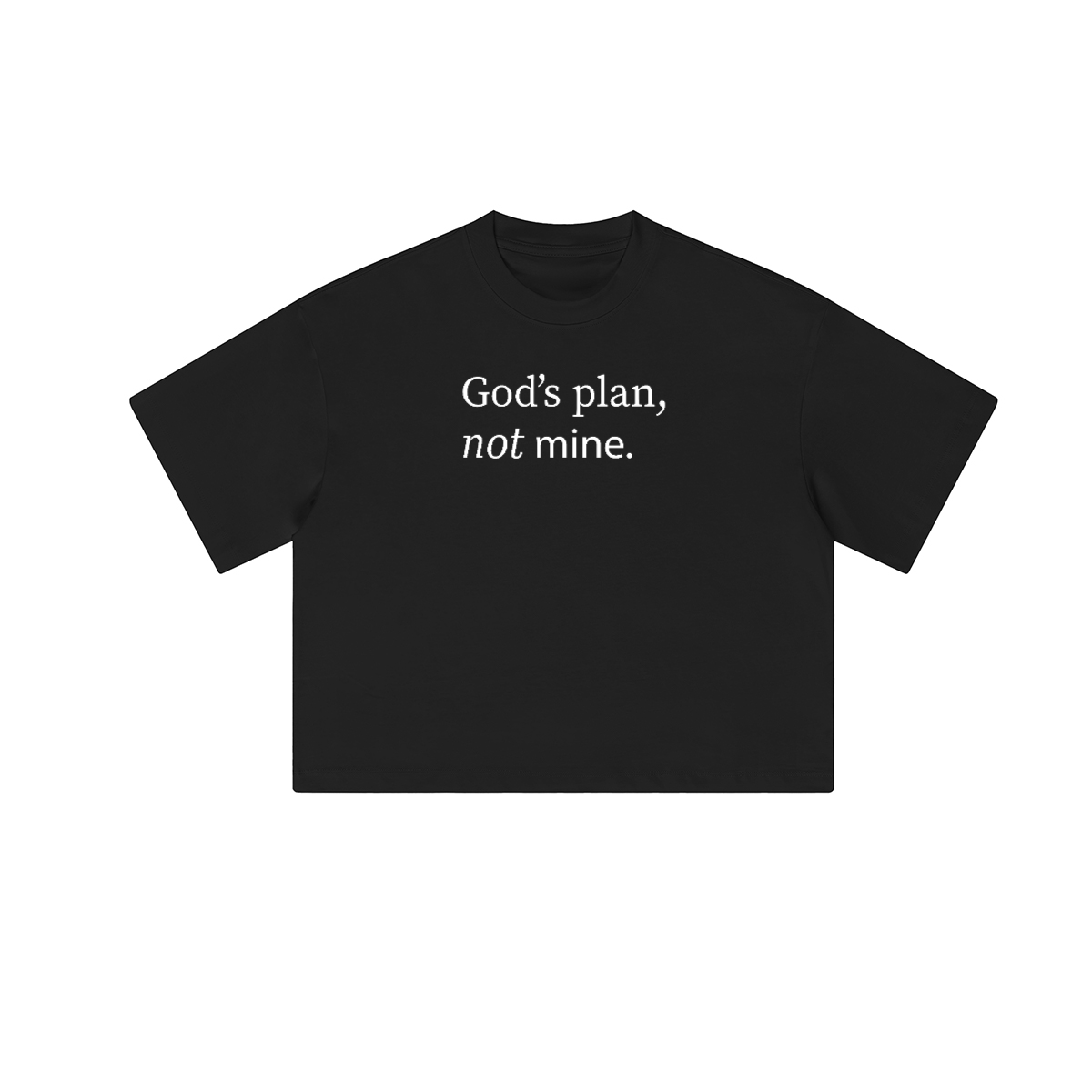 God's Plan Cropped Loose T-shirt